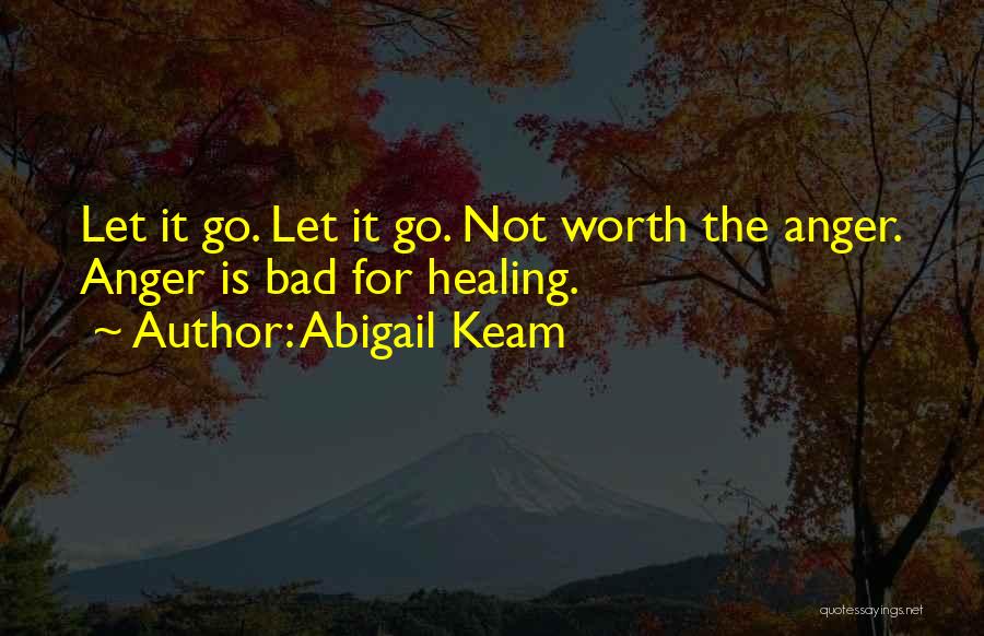 Abigail Keam Quotes 474193