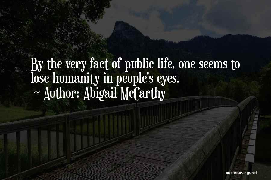 Abigail McCarthy Quotes 742638