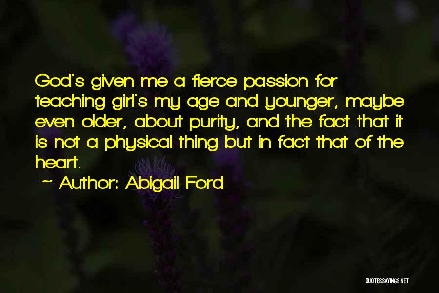 Abigail Quotes By Abigail Ford