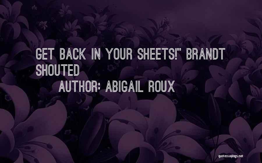 Abigail Quotes By Abigail Roux