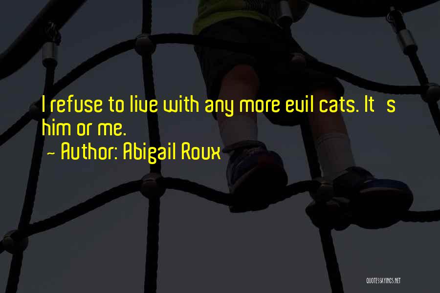 Abigail Quotes By Abigail Roux