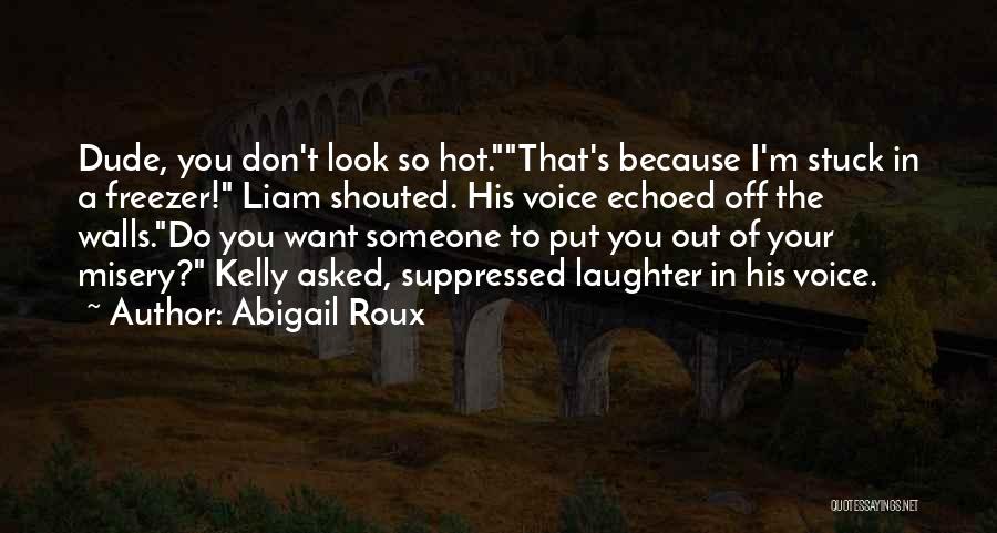 Abigail Quotes By Abigail Roux