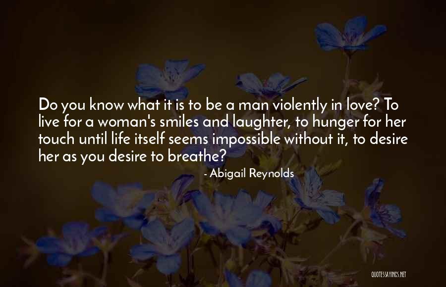 Abigail Reynolds Quotes 1923143