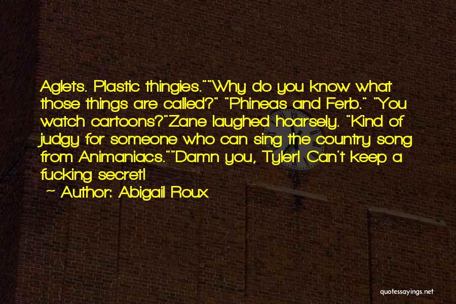 Abigail Roux Quotes 1092557