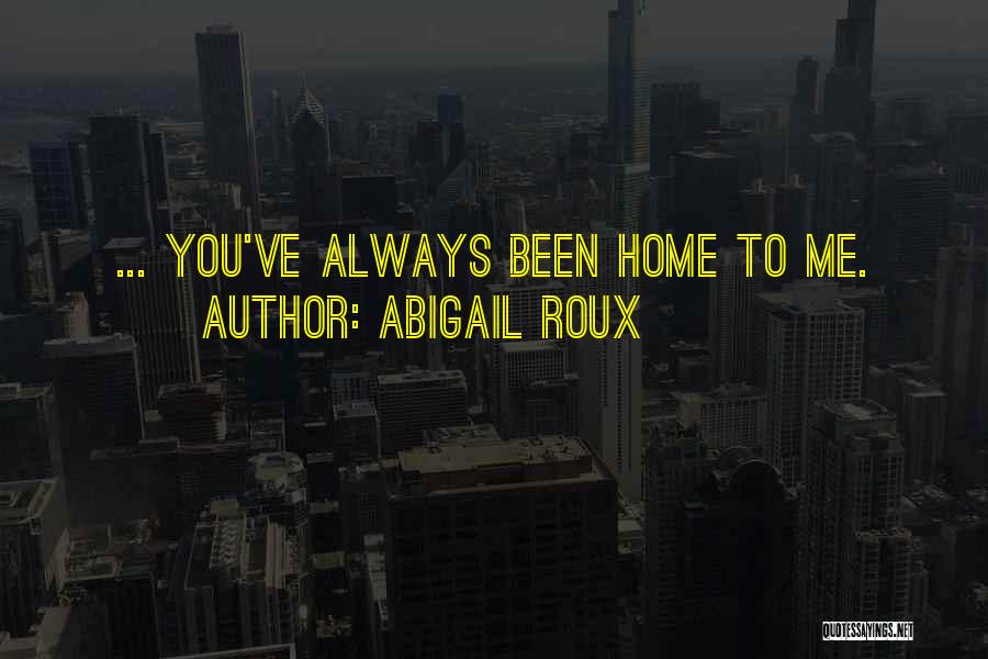 Abigail Roux Quotes 2232151