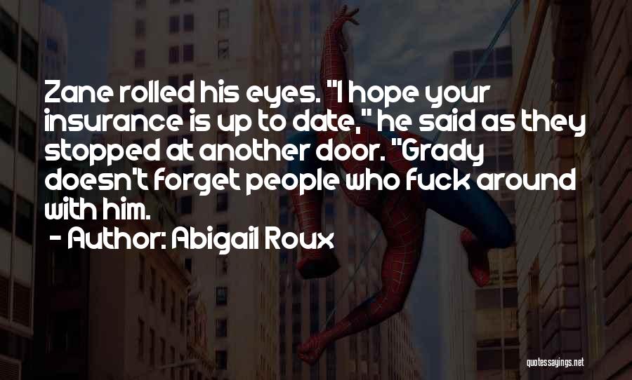 Abigail Roux Quotes 2235562