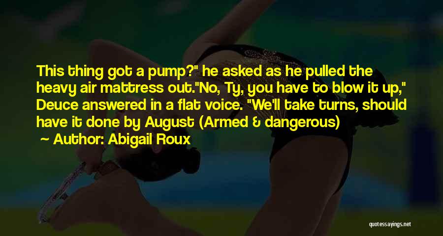 Abigail Roux Quotes 478009