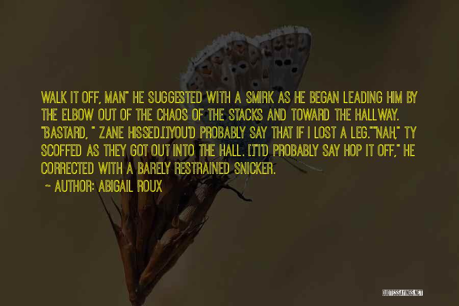 Abigail Roux Quotes 751341