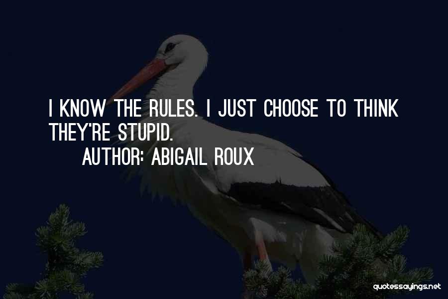 Abigail Roux Quotes 794328