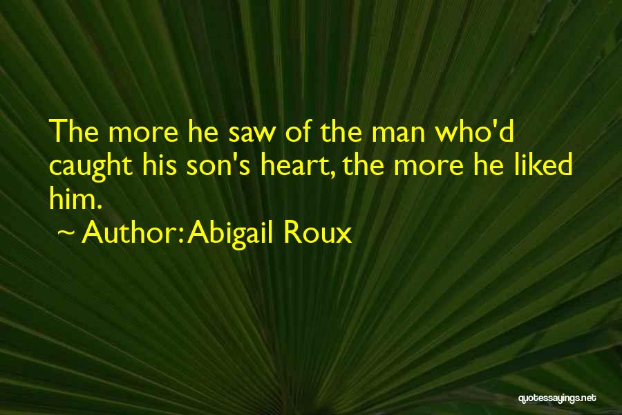 Abigail Roux Quotes 989893