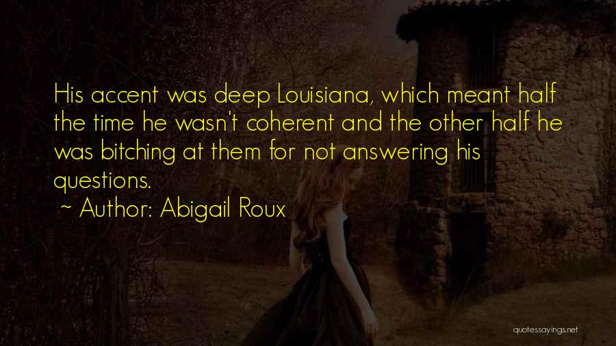 Abigail Roux Quotes 992819