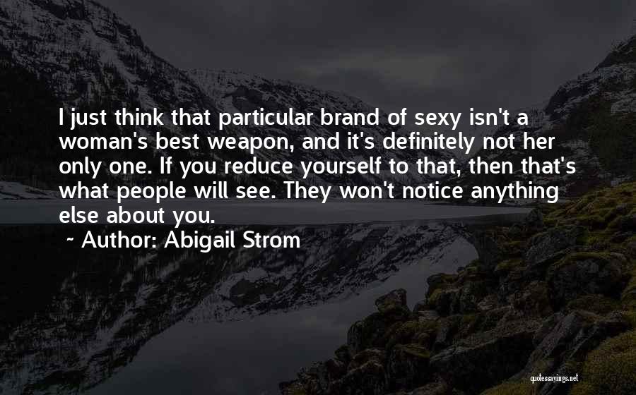 Abigail Strom Quotes 1212201