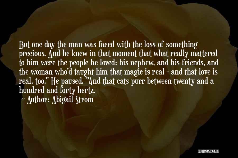 Abigail Strom Quotes 1538403