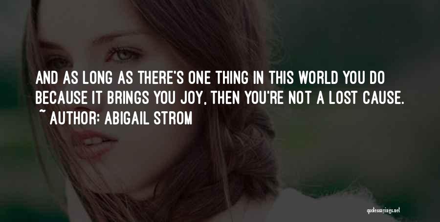 Abigail Strom Quotes 942497