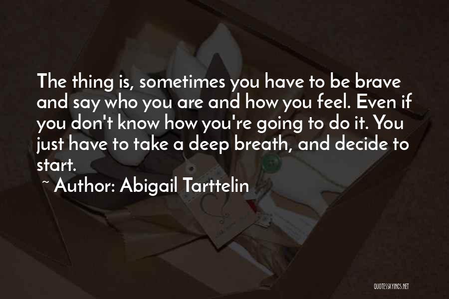 Abigail Tarttelin Quotes 379696