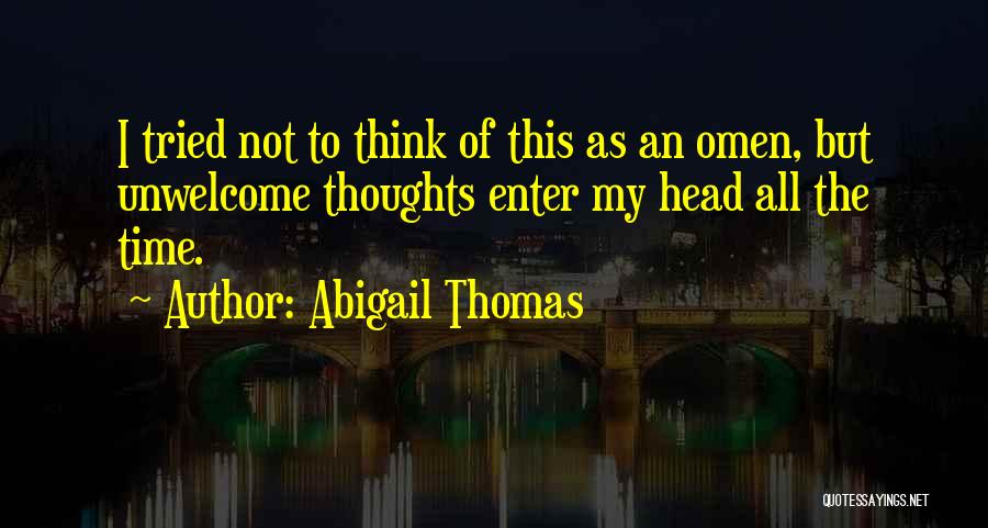 Abigail Thomas Quotes 1323620