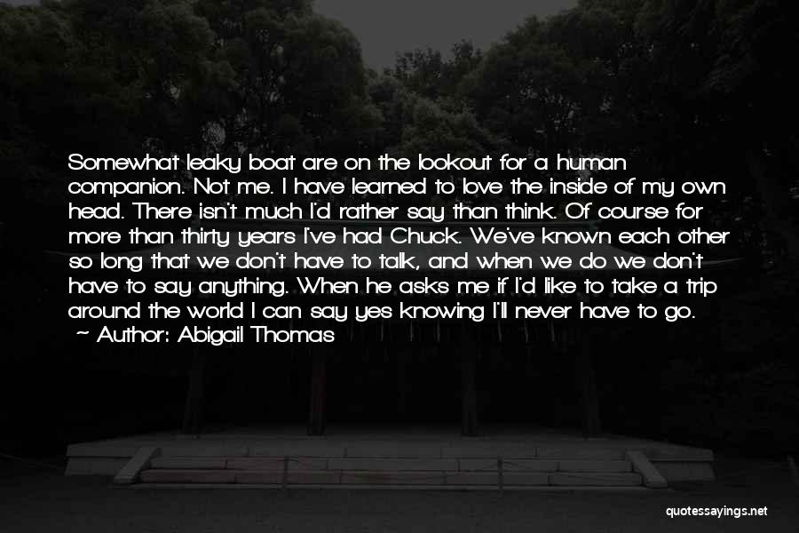 Abigail Thomas Quotes 149629
