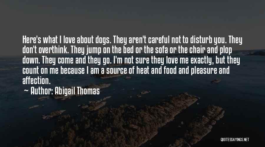 Abigail Thomas Quotes 1568801