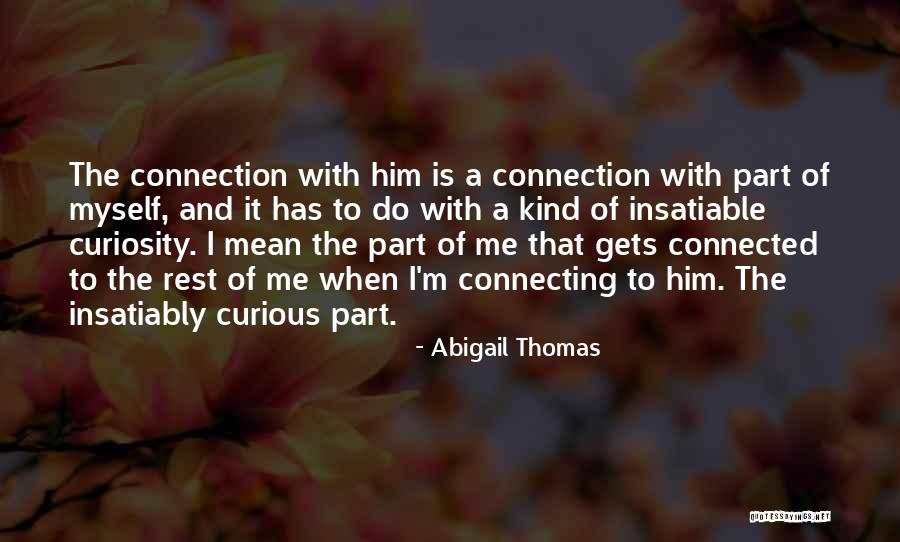 Abigail Thomas Quotes 1602041