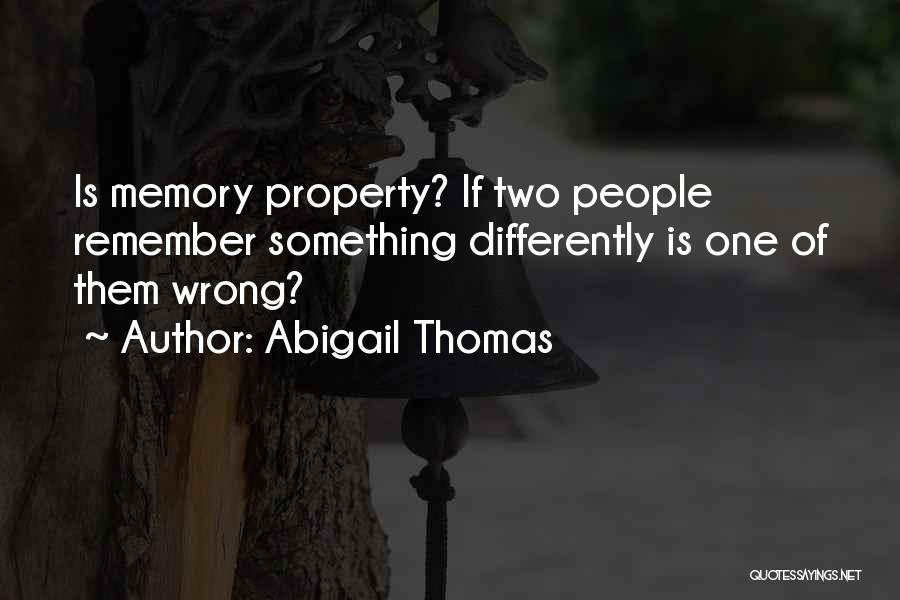 Abigail Thomas Quotes 1657345