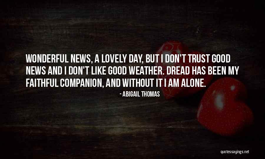 Abigail Thomas Quotes 1973149