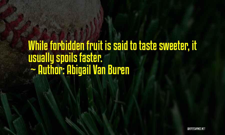 Abigail Van Buren Quotes 1749940