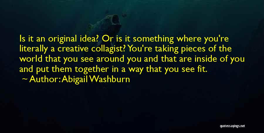 Abigail Washburn Quotes 1227285