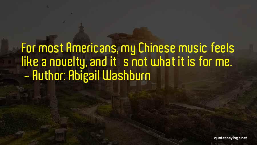 Abigail Washburn Quotes 469373