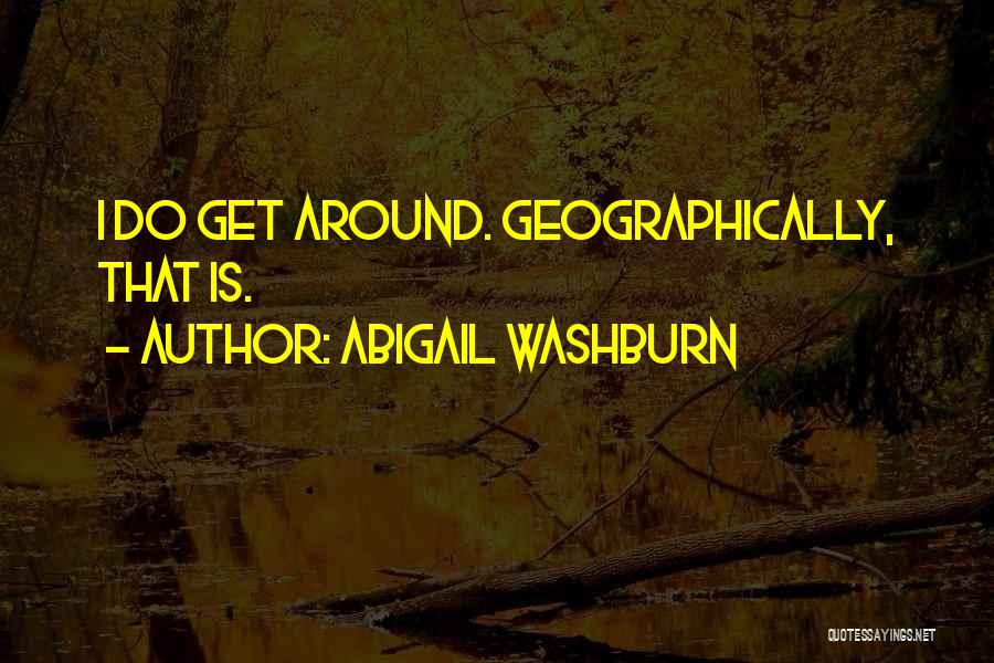 Abigail Washburn Quotes 826279