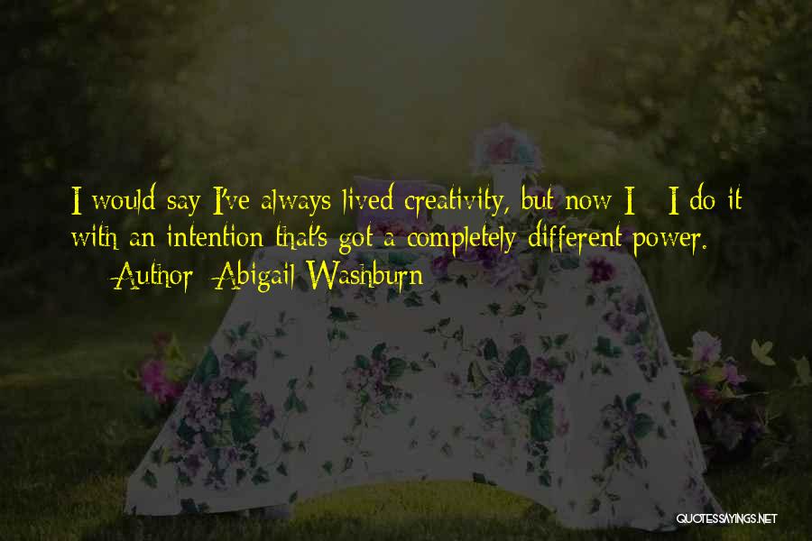 Abigail Washburn Quotes 979395