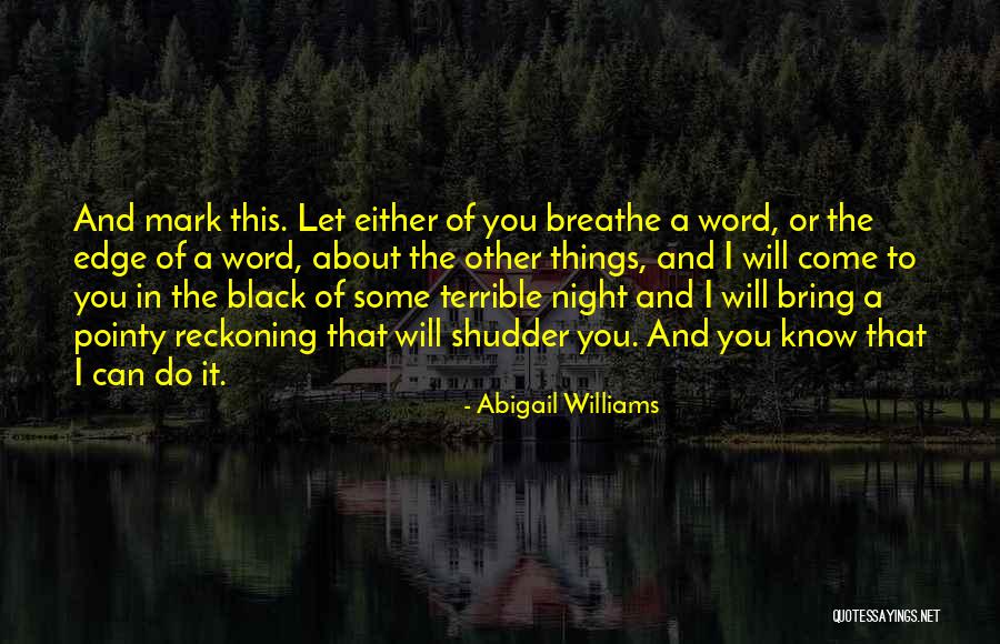 Abigail Williams Quotes 1010154 Abigail Williams Quotes 1010154