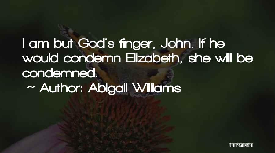 Abigail Williams Quotes 592757