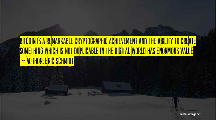 Ability And Achievement Quotes By Eric Schmidt