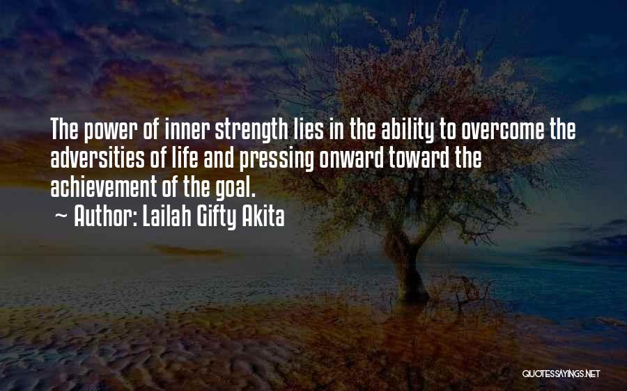 Ability And Achievement Quotes By Lailah Gifty Akita