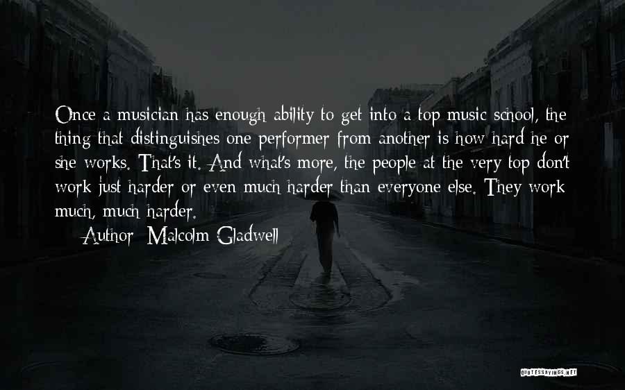 Ability And Achievement Quotes By Malcolm Gladwell