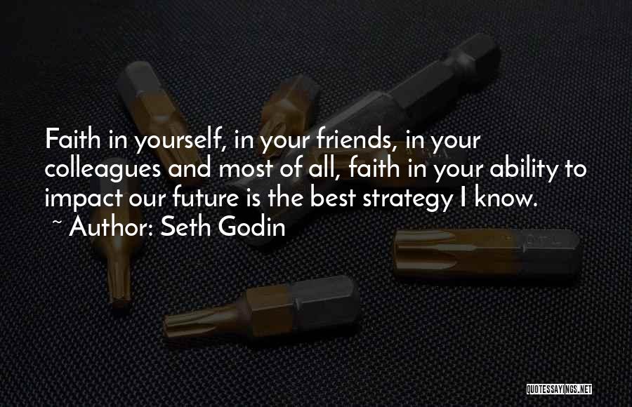 Ability And Achievement Quotes By Seth Godin