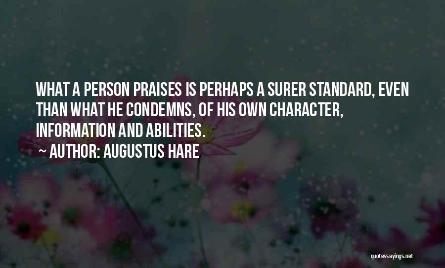 Ability And Character Quotes By Augustus Hare