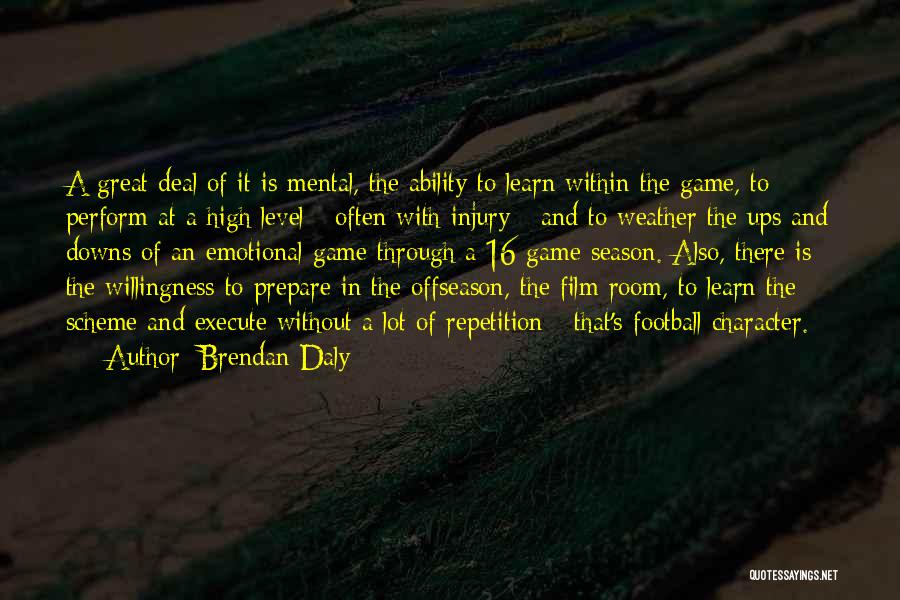 Ability And Character Quotes By Brendan Daly