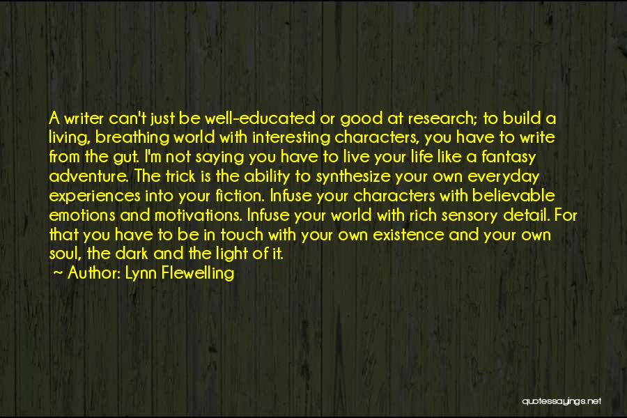 Ability And Character Quotes By Lynn Flewelling