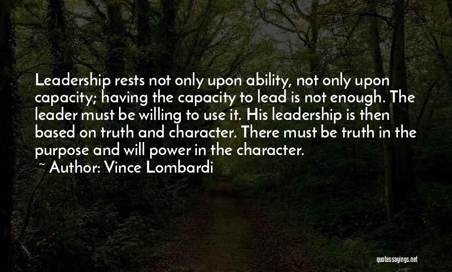 Ability And Character Quotes By Vince Lombardi