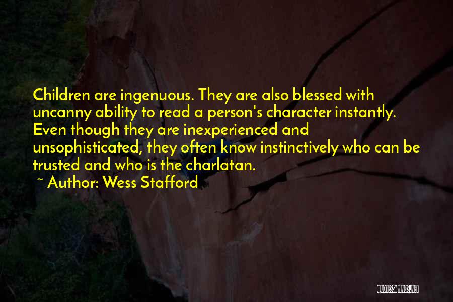 Ability And Character Quotes By Wess Stafford