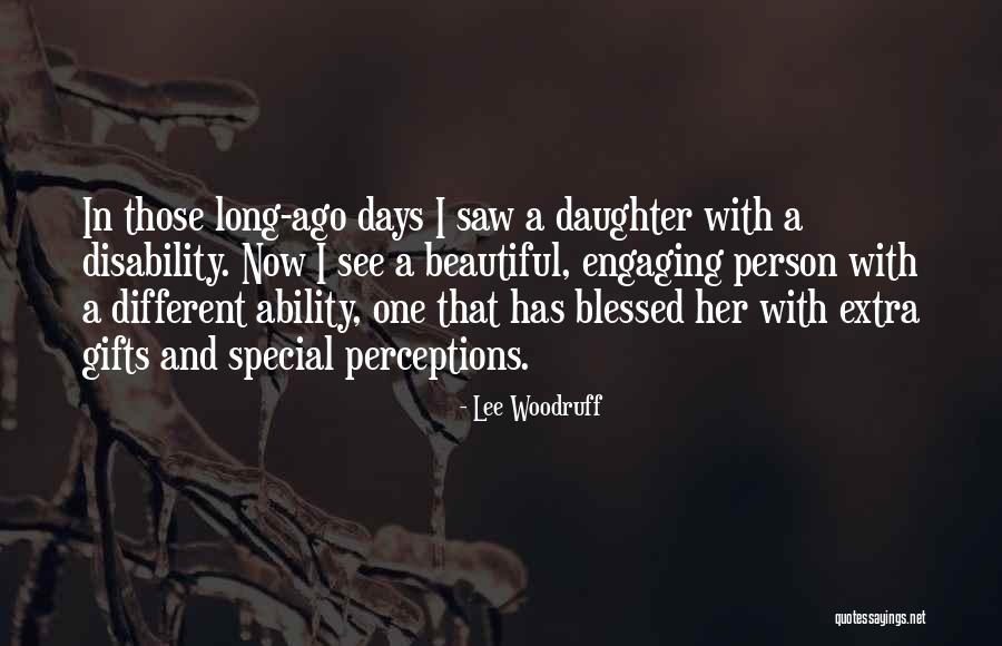 Ability And Disability Quotes By Lee Woodruff Ability And Disability Quotes By Lee Woodruff