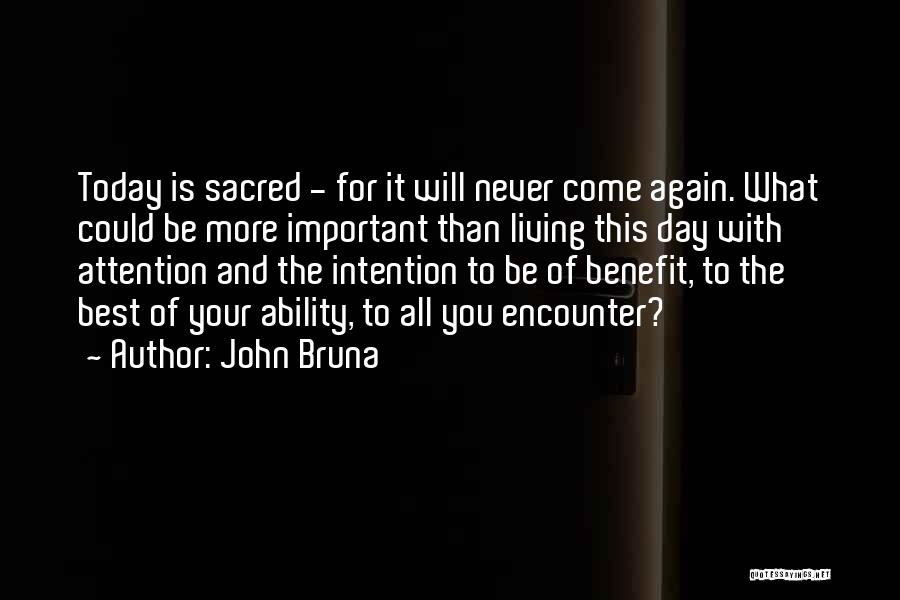 Ability Motivation Quotes By John Bruna