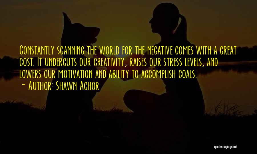 Ability Motivation Quotes By Shawn Achor