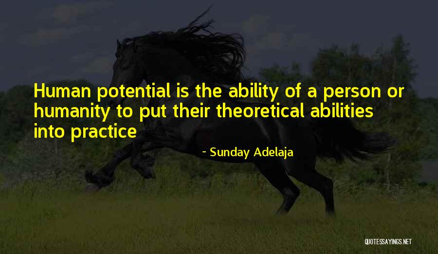 Ability Theory Quotes By Sunday Adelaja Ability Theory Quotes By Sunday Adelaja