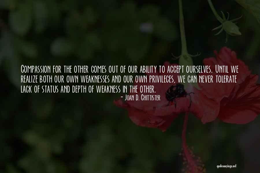 Ability To Accept Quotes By Joan D. Chittister Ability To Accept Quotes By Joan D. Chittister
