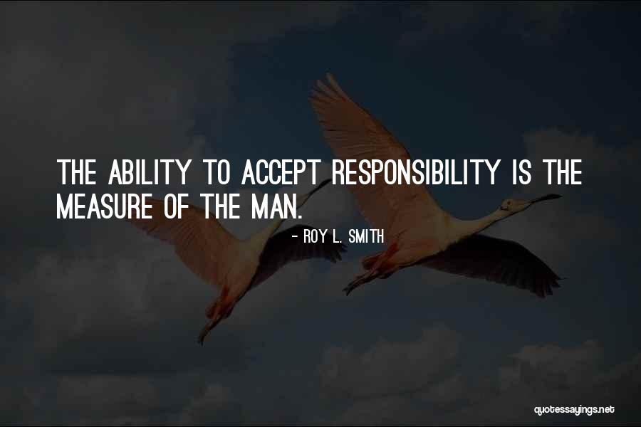 Ability To Accept Quotes By Roy L. Smith Ability To Accept Quotes By Roy L. Smith