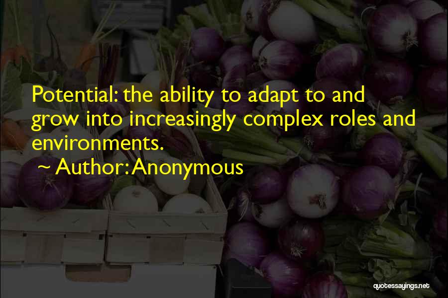 Ability To Adapt Quotes By Anonymous