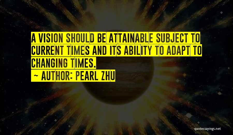 Ability To Adapt Quotes By Pearl Zhu