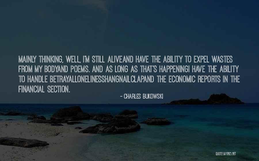 Ability To Handle Quotes By Charles Bukowski Ability To Handle Quotes By Charles Bukowski